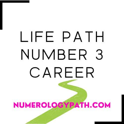 Life Path Number 3 Careers