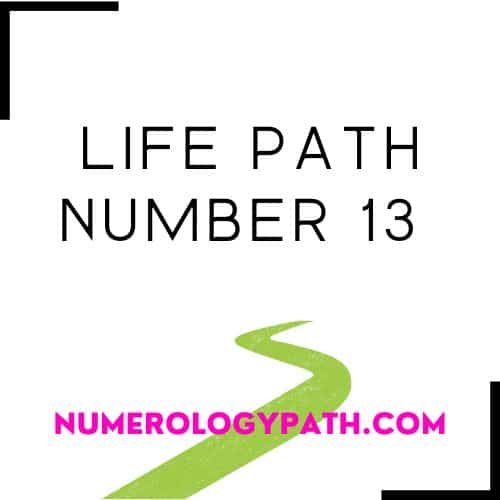 Life Path Number 13