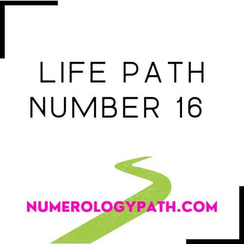 Life Path Number 16