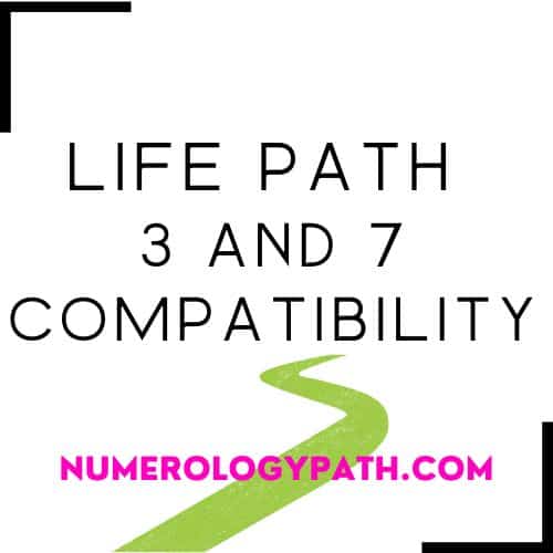 Life Path 3 and 7 Compatibility