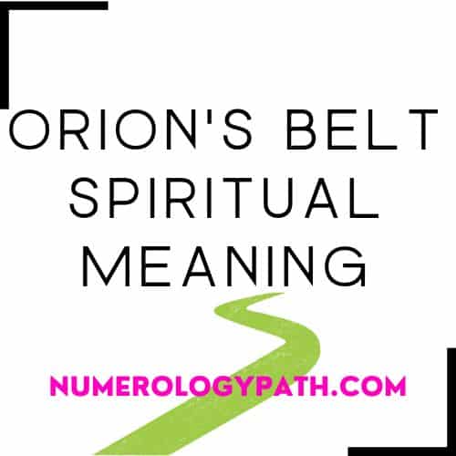 Orion's Belt Spiritual Meaning